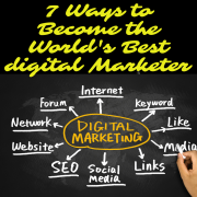 Best Digital Marketer in Seven Simple Steps