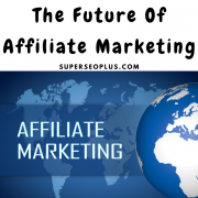 what is the future of affiliate marketing