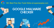 Google malware checker tool