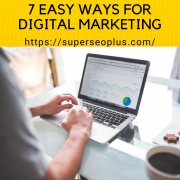 Digital marketing 7 easy ways for success