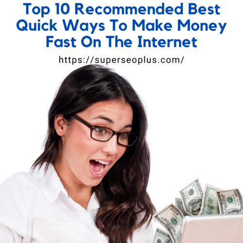 Quick Ways To Make Money Fast On The Internet