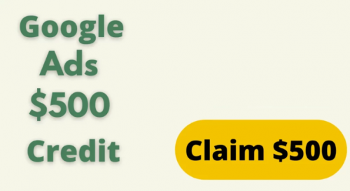 Get a $500 Free Google Ads Credit