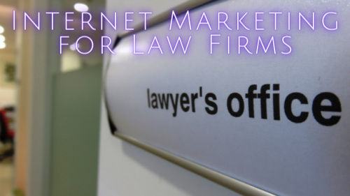 Internet Marketing for Law Firms