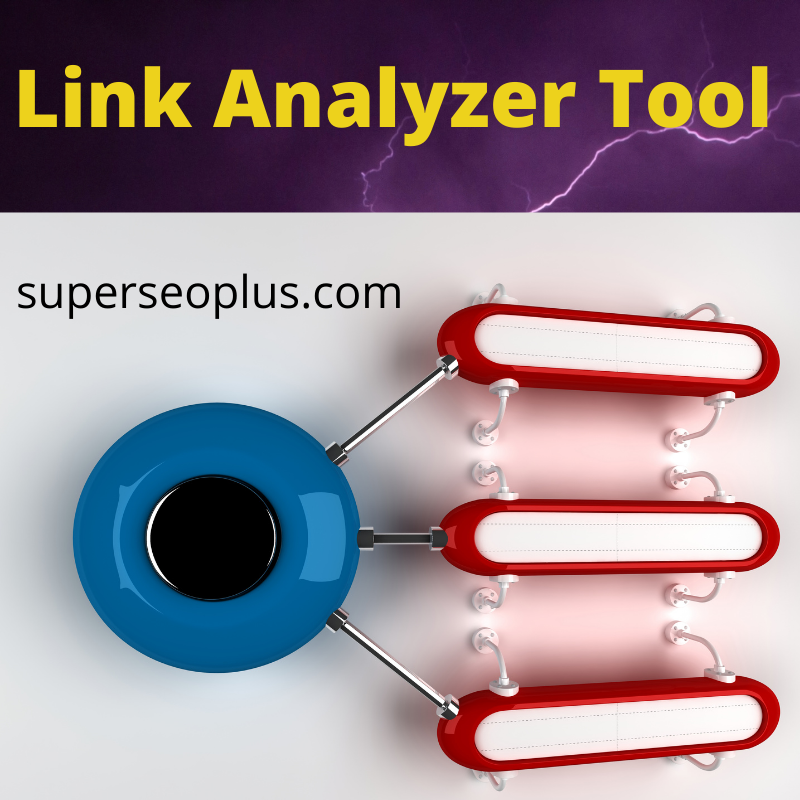 Link Analyzer Tool Free