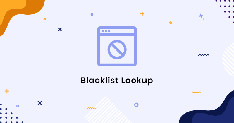 Blacklist Lookup Free Tool 