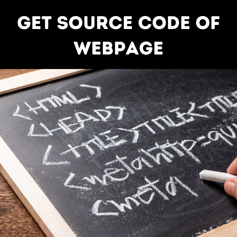 Get Source Code of Webpage