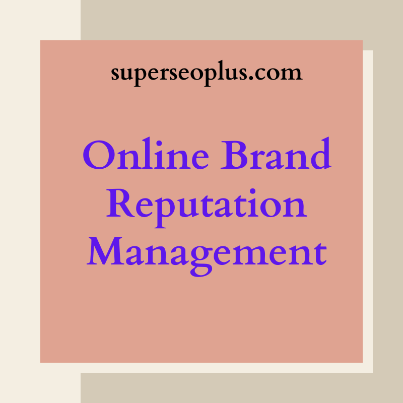 Online Brand Reputation