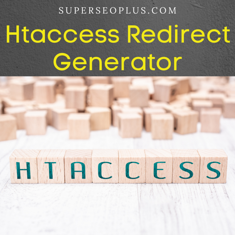 Htaccess Redirect Generator tool