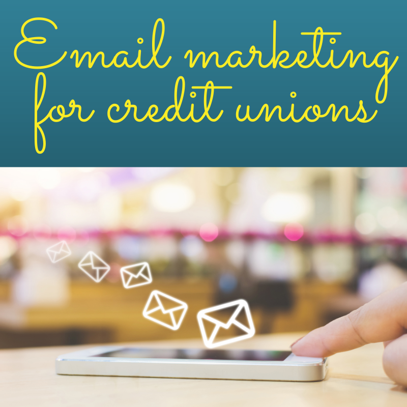 email marketing for credit unions