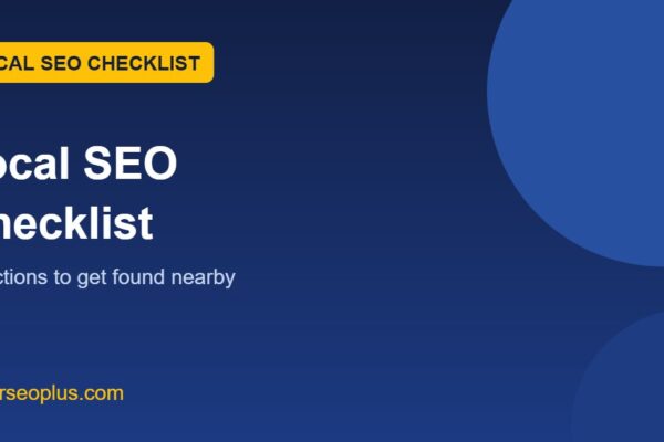 Local SEO checklist: 8 sections to get found by nearby customers