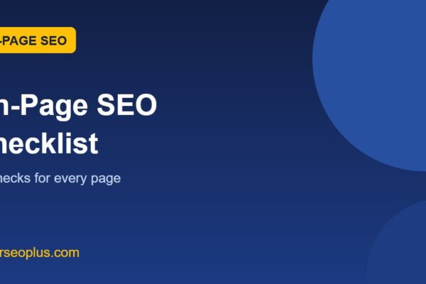 On-page SEO checklist: 13 checks for every page