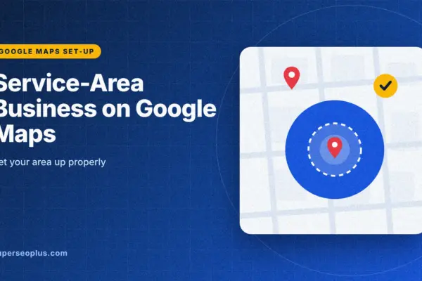 service area business google maps: guide cover graphic with a service radius around a map pin