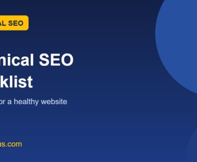 Technical SEO Checklist: 14 Checks for a Healthy Website featured image Technical SEO checklist: 14 checks for a healthy website